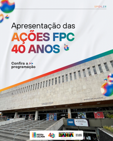 Fundação Pedro Calmon celebra 40 anos com anúncios importantes para a comunidade literária da Bahia